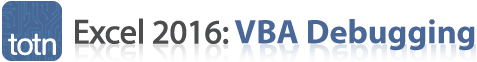 totn Excel 2016 VBA Debugging